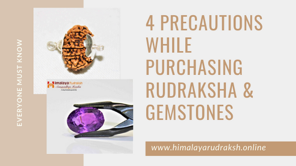 Rudraksha & Gemstones precautions